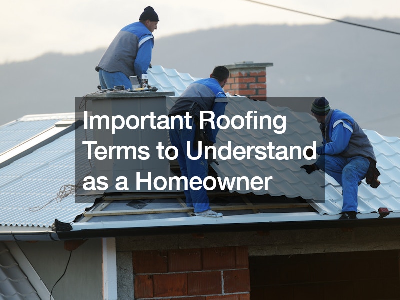 Important Roofing Terms to Understand as a Homeowner
